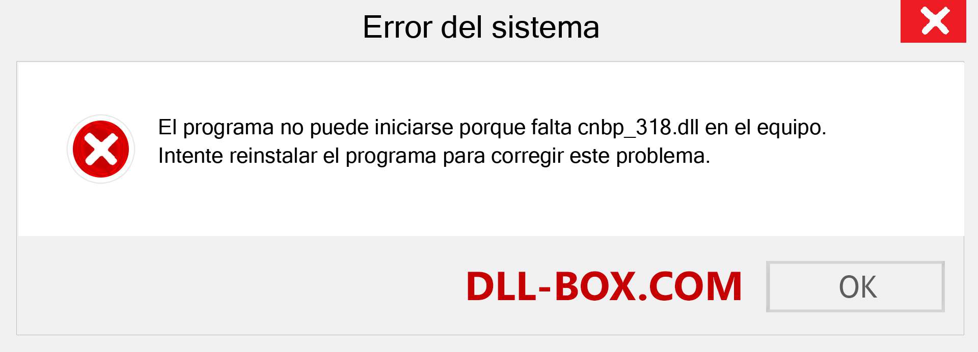 ¿Falta el archivo cnbp_318.dll ?. Descargar para Windows 7, 8, 10 - Corregir cnbp_318 dll Missing Error en Windows, fotos, imágenes