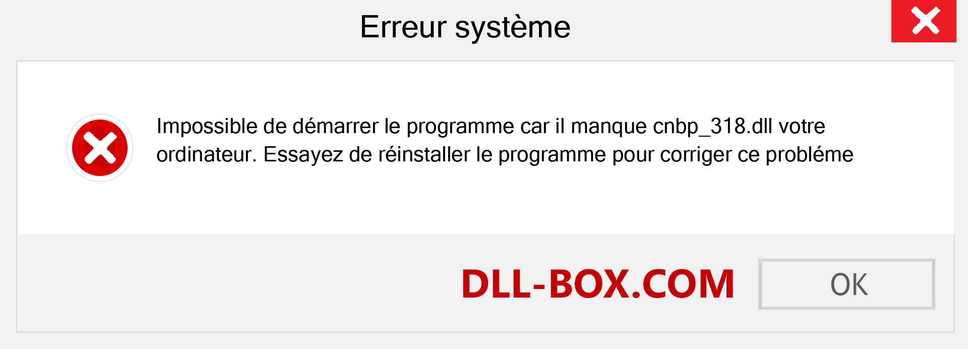 Le fichier cnbp_318.dll est manquant ?. Télécharger pour Windows 7, 8, 10 - Correction de l'erreur manquante cnbp_318 dll sur Windows, photos, images